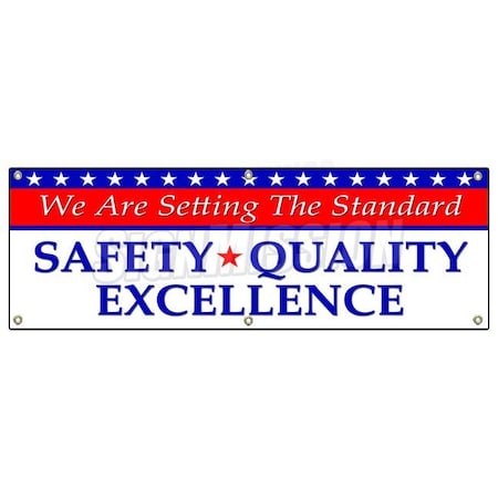 Signmission SETTING STANDARD QUALITY EXCELLENCE BANNER SIGN workplace, 72" H, B-72 Setting Standard Safety B-72 Setting The Standard Safety